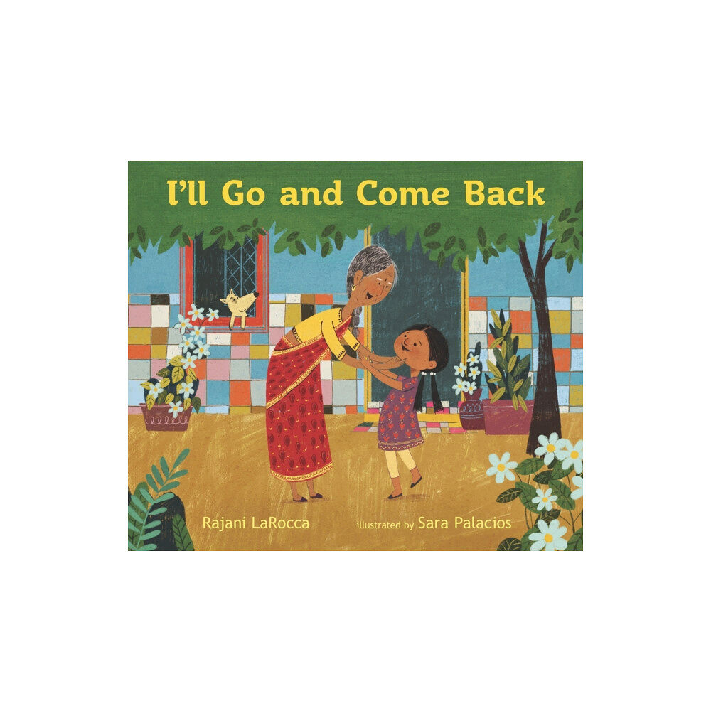 Walker Books Ltd I'll Go and Come Back (inbunden, eng)