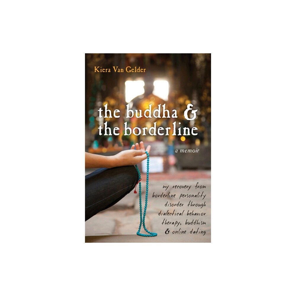 New Harbinger Publications Buddha & The Borderline (häftad, eng)