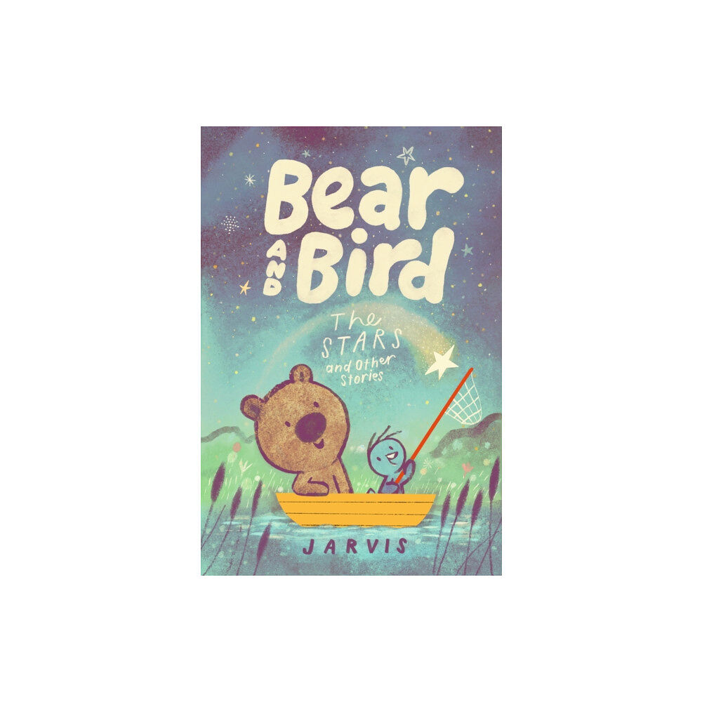 Walker Books Ltd Bear and Bird: The Stars and Other Stories (inbunden, eng)