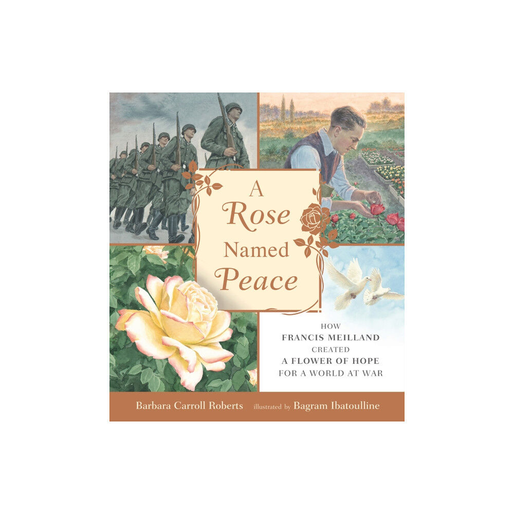 Walker Books Ltd A Rose Named Peace (inbunden, eng)