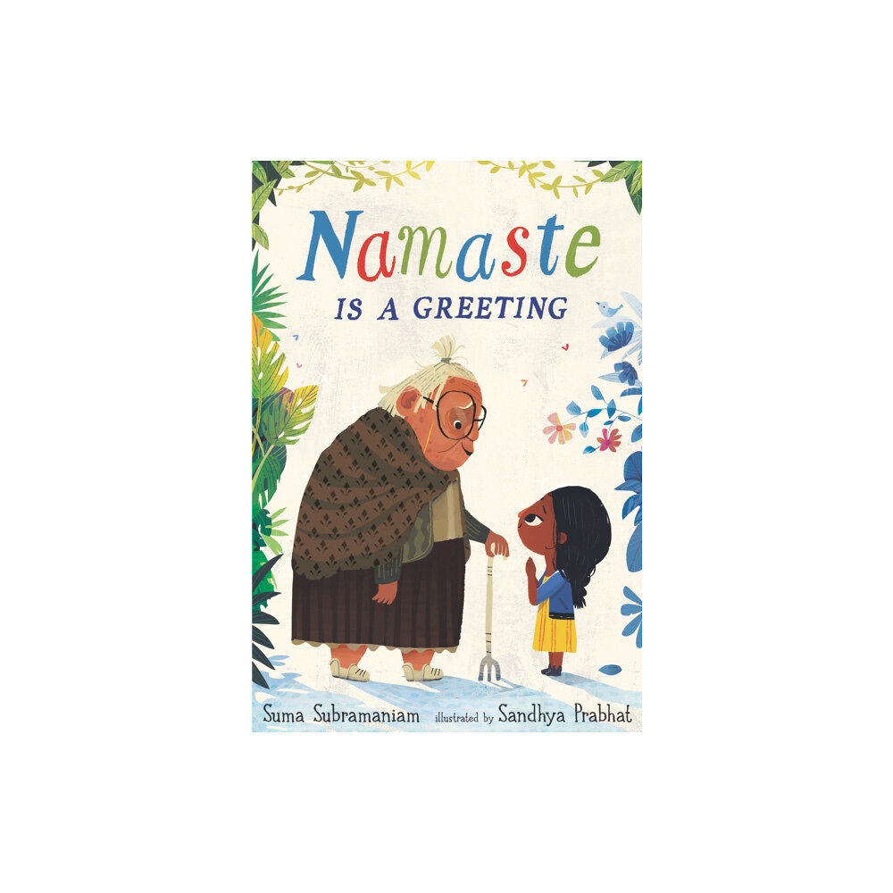 Walker Books Ltd Namaste Is a Greeting (inbunden, eng)