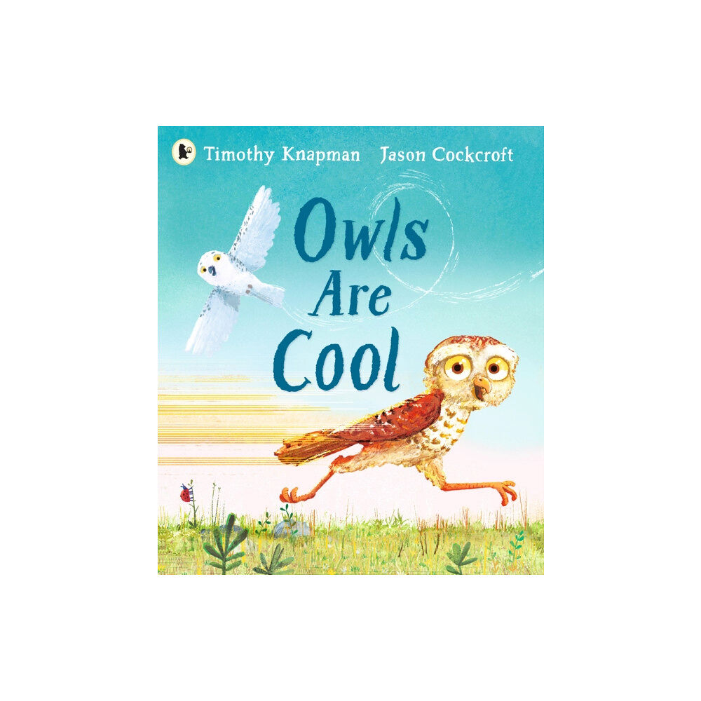 Walker Books Ltd Owls Are Cool (häftad, eng)