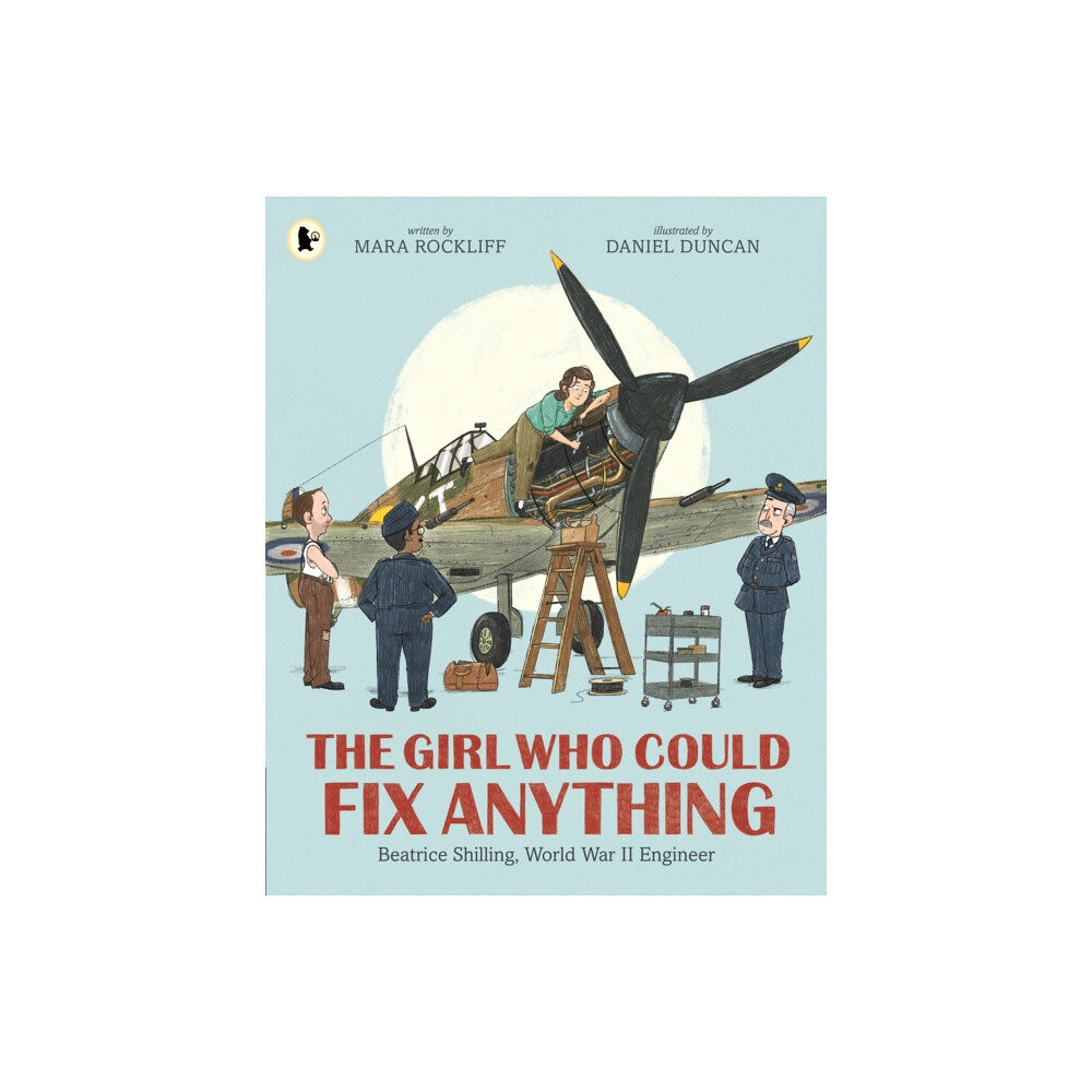 Walker Books Ltd The Girl Who Could Fix Anything: Beatrice Shilling, World War II Engineer (häftad, eng)