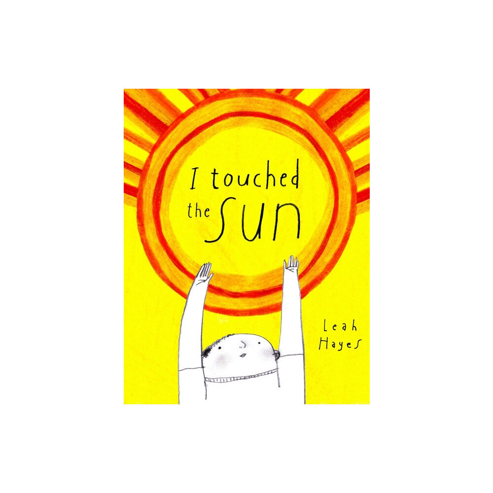 Enchanted Lion Books I Touched the Sun (inbunden, eng)