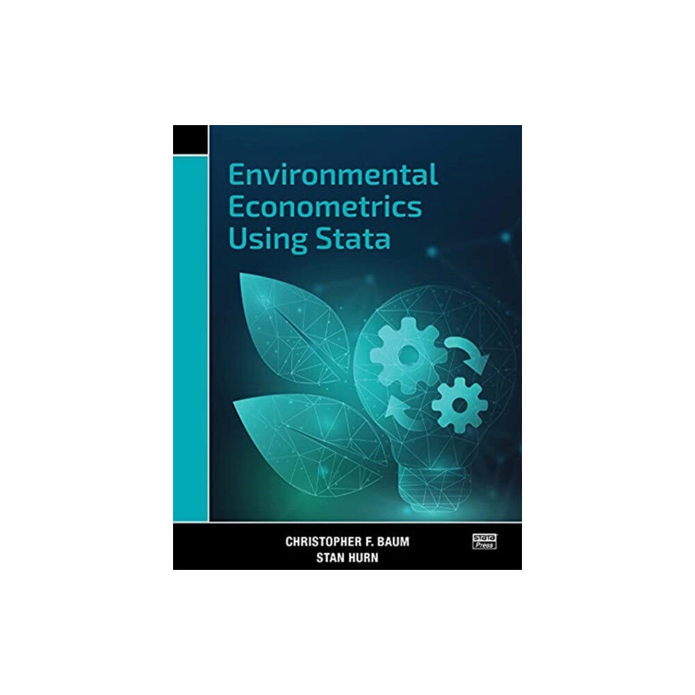 Stata Press Environmental Econometrics Using Stata (häftad, eng)