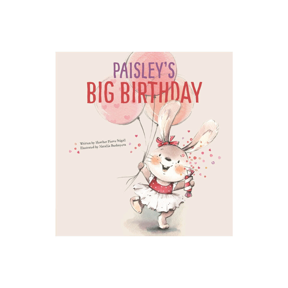 Clavis Publishing Paisley's Big Birthday (inbunden, eng)