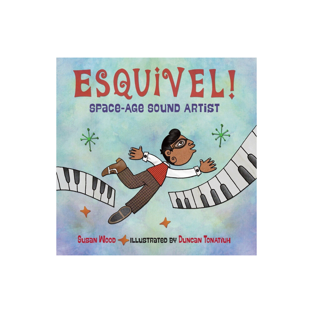 Charlesbridge Publishing,U.S. Esquivel! Space-Age Sound Artist (inbunden, eng)