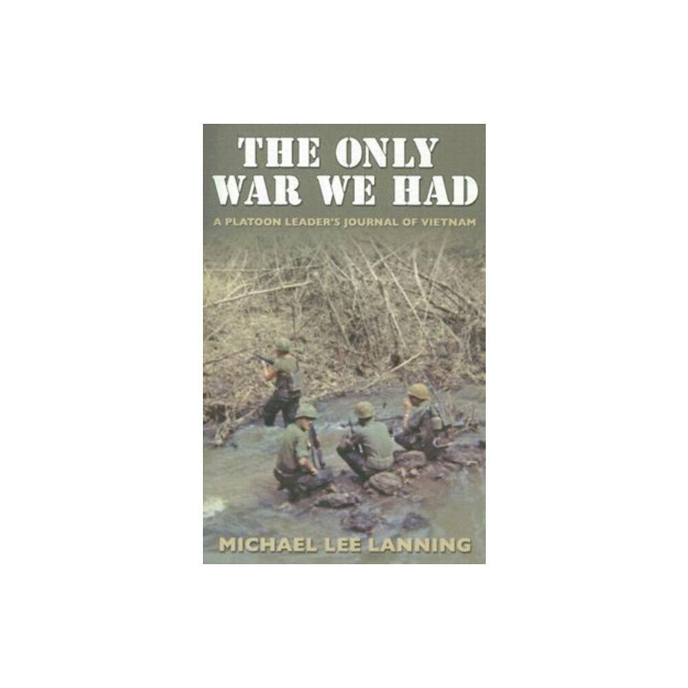 Texas A & M University Press The Only War We Had (häftad, eng)