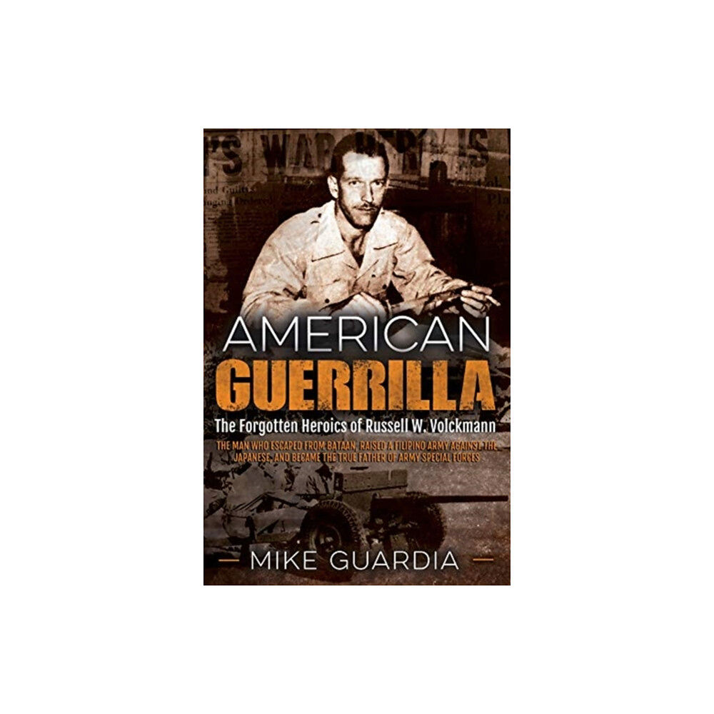 Casemate Publishers American Guerrilla (häftad, eng)