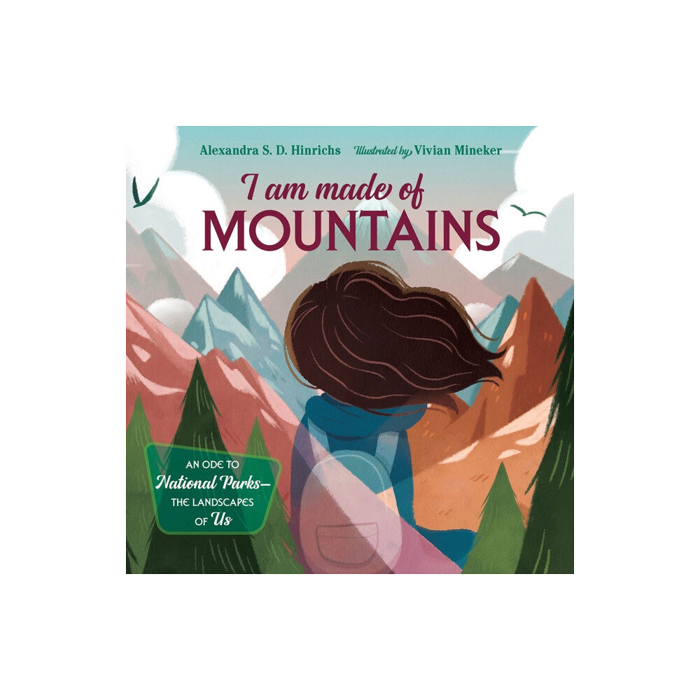 Charlesbridge Publishing,U.S. I Am Made of Mountains (inbunden, eng)