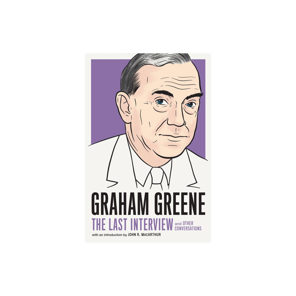 Melville House Publishing Graham Greene: The Last Interview (häftad, eng)