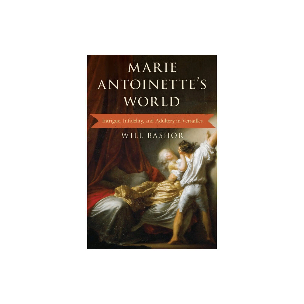 Rowman & littlefield Marie Antoinette's World (häftad, eng)