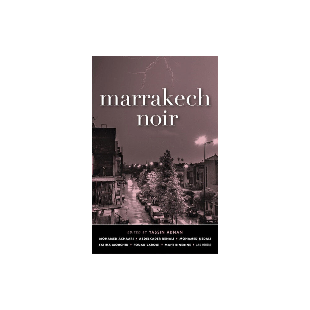 Akashic Books,U.S. Marrakech Noir (häftad, eng)