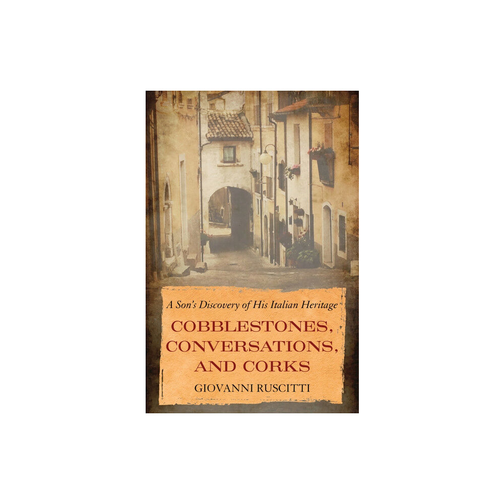 Diversion Books Cobblestones, Conversations, and Corks (häftad, eng)