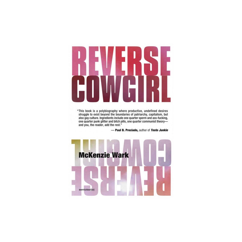 Semiotext (E) Reverse Cowgirl (häftad, eng)