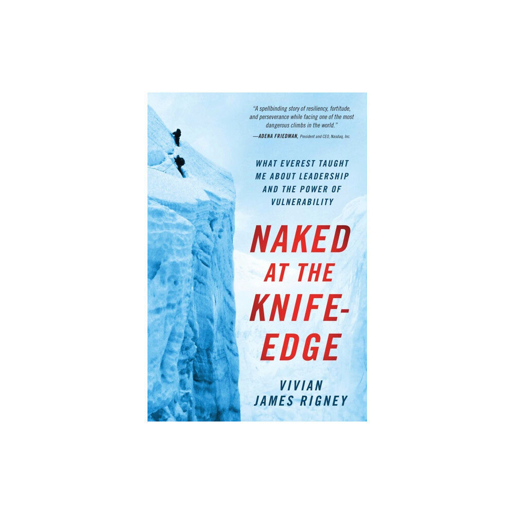 Forefront Books Naked at the Knife-Edge (inbunden, eng)