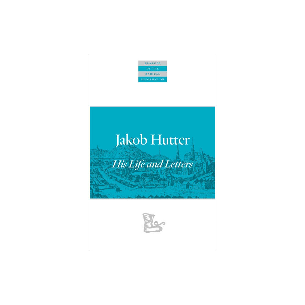 Plough Publishing House Jakob Hutter (häftad, eng)