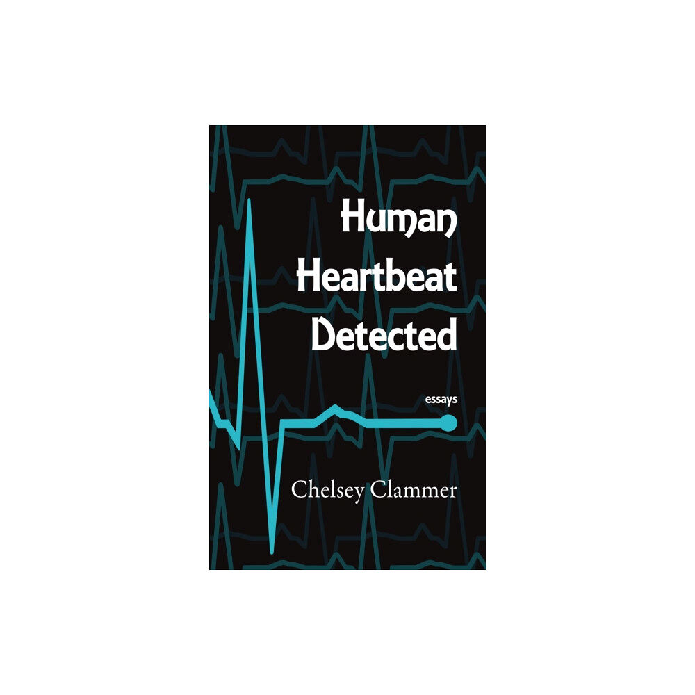 Red Hen Press Human Heartbeat Detected (häftad, eng)