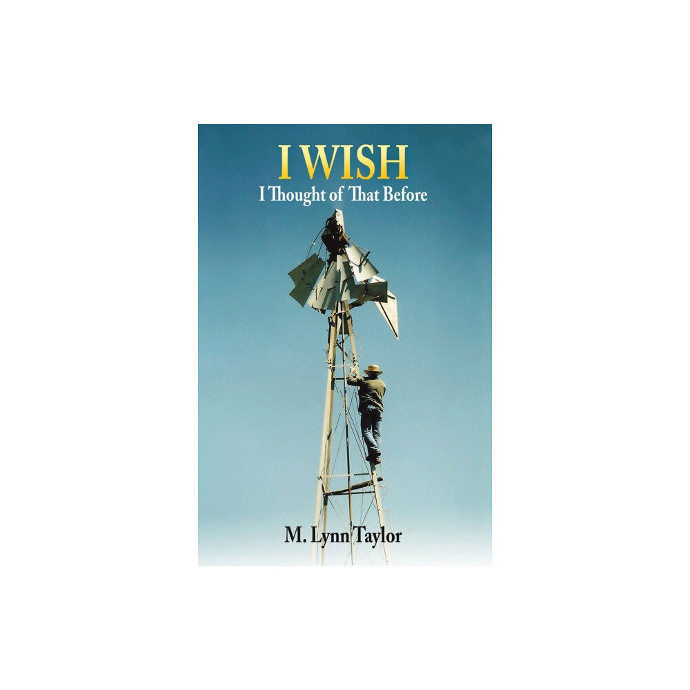 Austin Macauley Publishers LLC I Wish I Thought of That Before (häftad, eng)