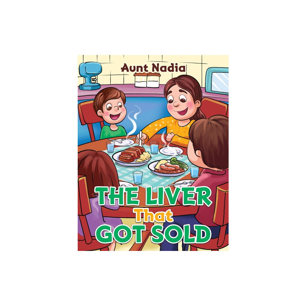 Austin Macauley Publishers LLC The Liver That Got Sold (häftad, eng)