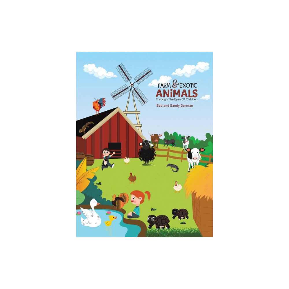 Austin Macauley Publishers LLC Farm and Exotic Animals through the Eyes of Children (inbunden, eng)