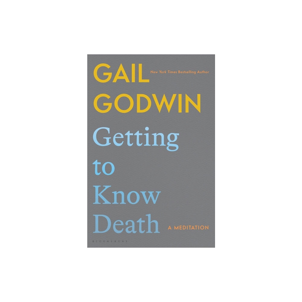 Bloomsbury Publishing USA Getting to Know Death (inbunden, eng)