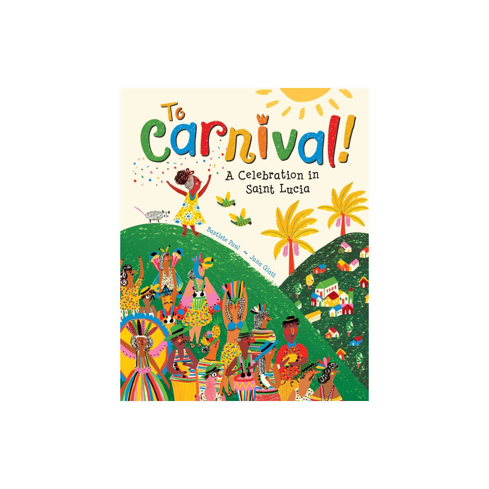 Barefoot Books, Incorporated To Carnival! (häftad, eng)