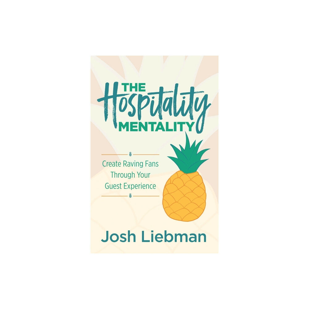 Morgan James Publishing llc The Hospitality Mentality (häftad, eng)