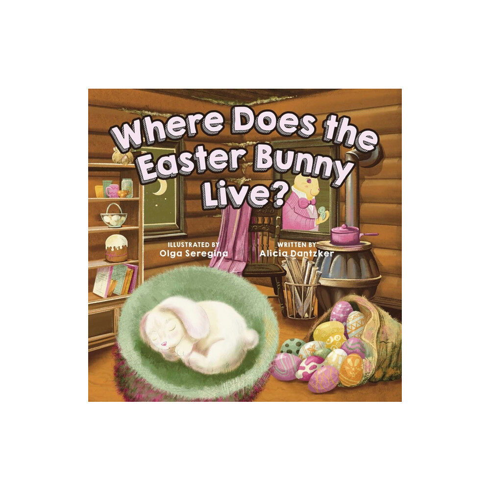 Ulysses Press Where Does The Easter Bunny Live? (bok, board book, eng)