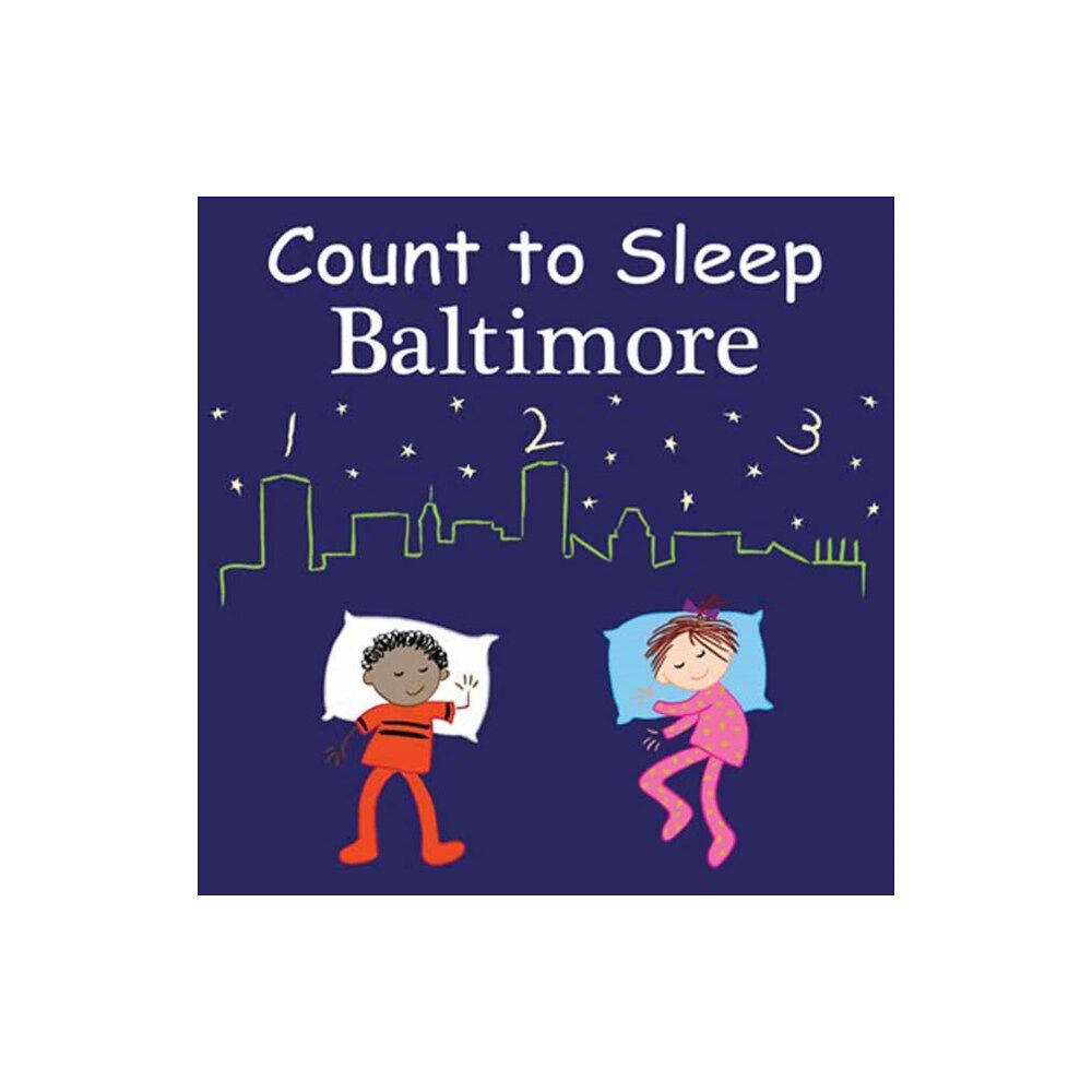 Our World of Books Count to Sleep Baltimore (bok, board book, eng)