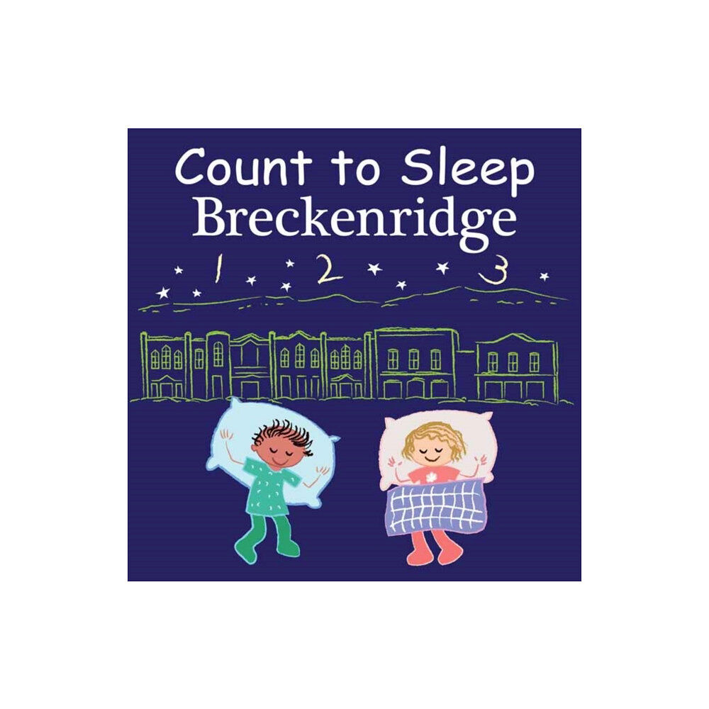 Our World of Books Count to Sleep Breckenridge (bok, board book, eng)