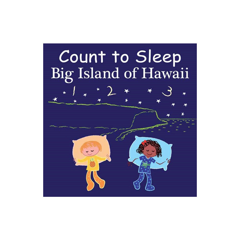 Our World of Books Count to Sleep Big Island of Hawaii (bok, board book, eng)