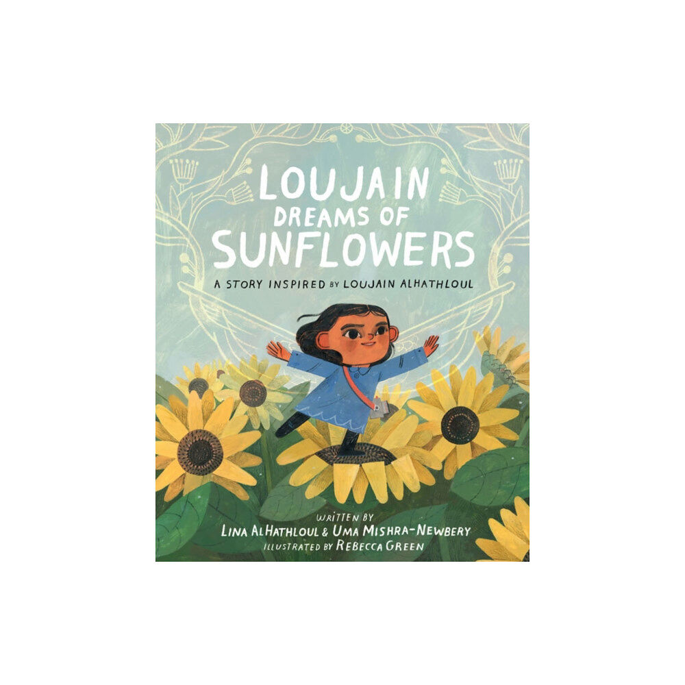 mineditionUS Loujain Dreams of Sunflowers (inbunden, eng)