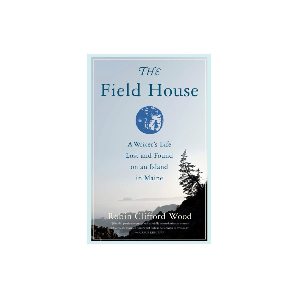 She Writes Press The Field House (häftad, eng)