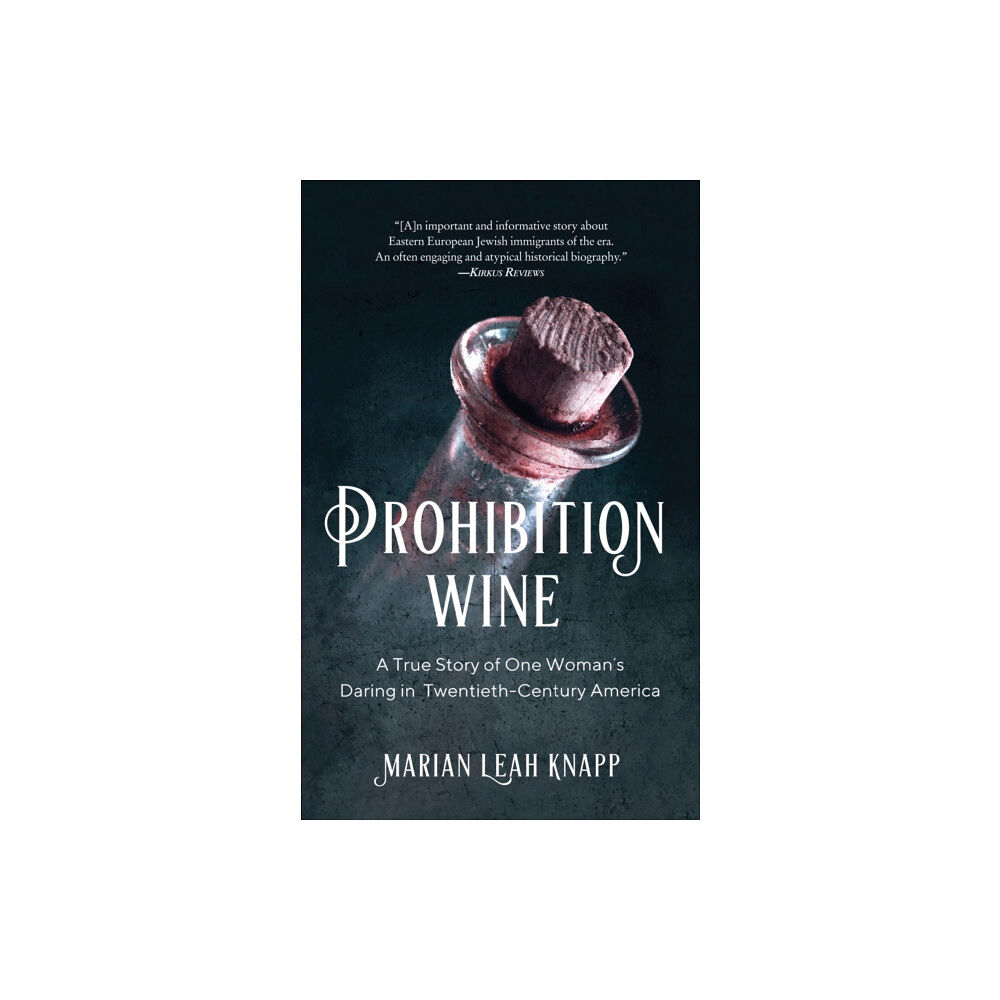 She Writes Press Prohibition Wine (häftad, eng)