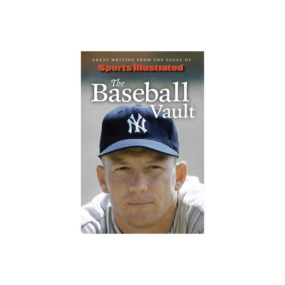 Triumph Books Sports Illustrated The Baseball Vault (inbunden, eng)