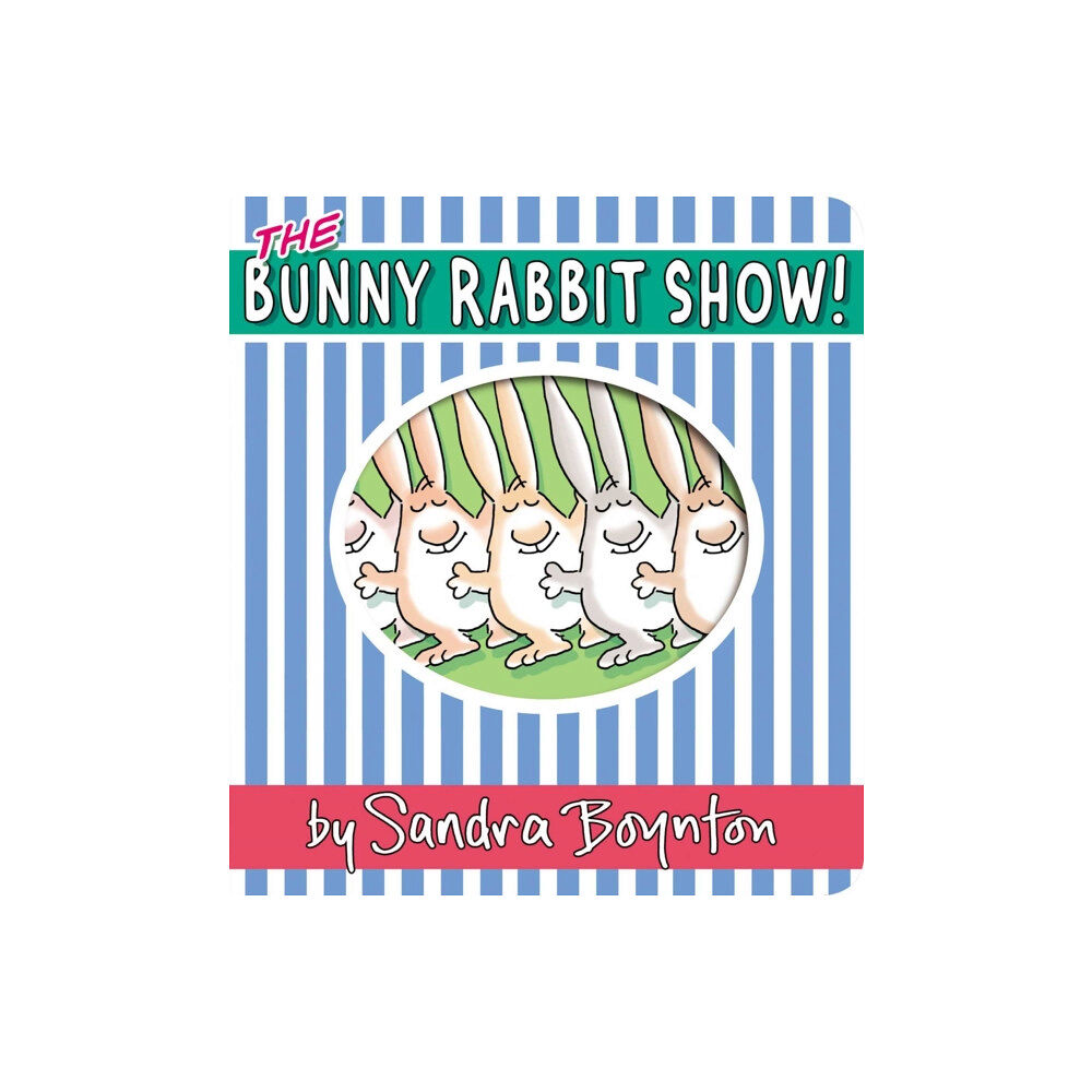 Simon & Schuster The Bunny Rabbit Show! (bok, board book, eng)