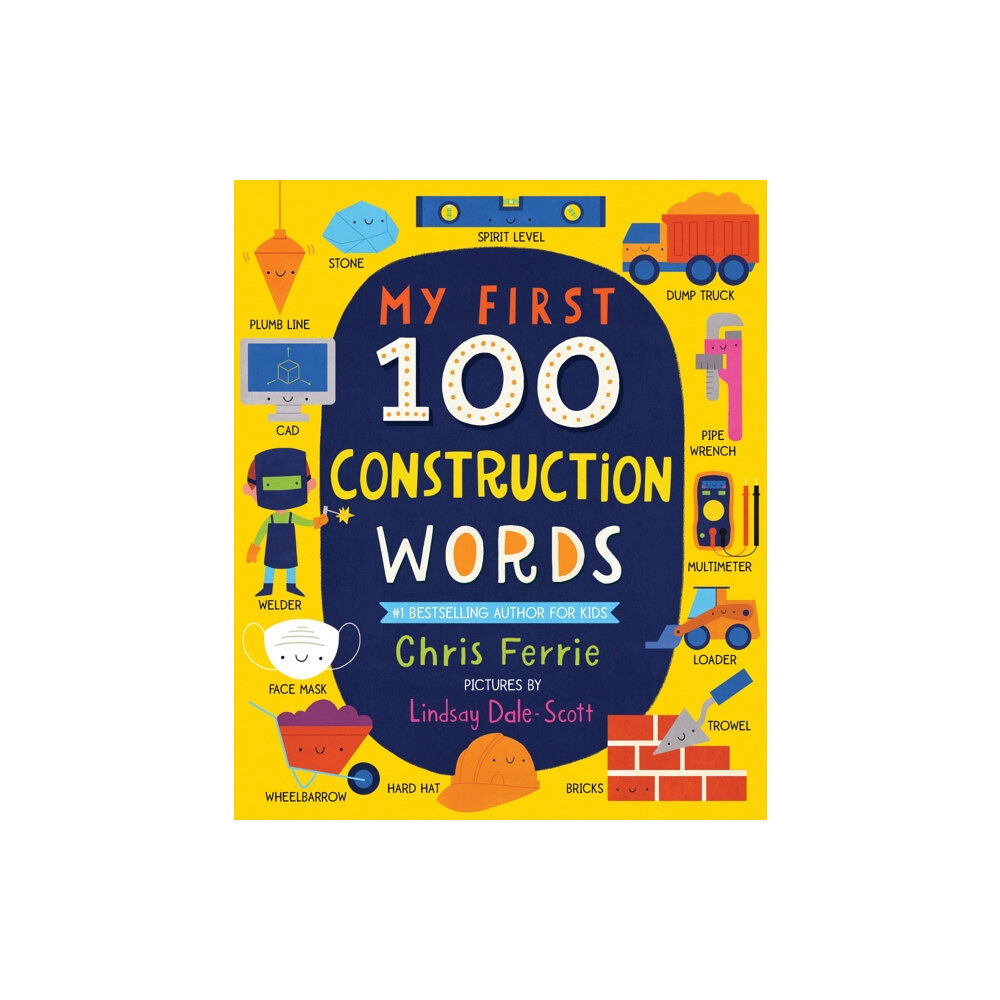 Sourcebooks, Inc My First 100 Construction Words (bok, board book, eng)