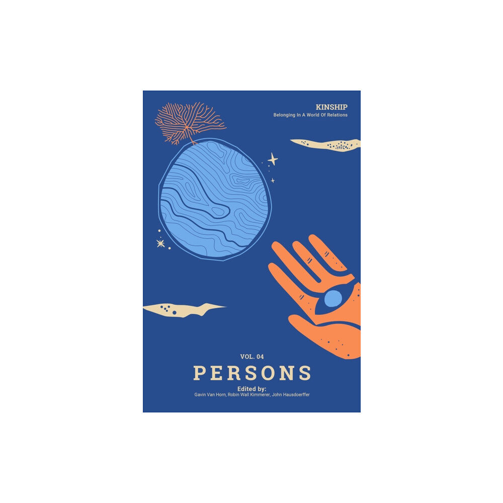 Center for Humans and Nature Kinship: Belonging in a World of Relations, Vol. 4 - Persons (häftad, eng)