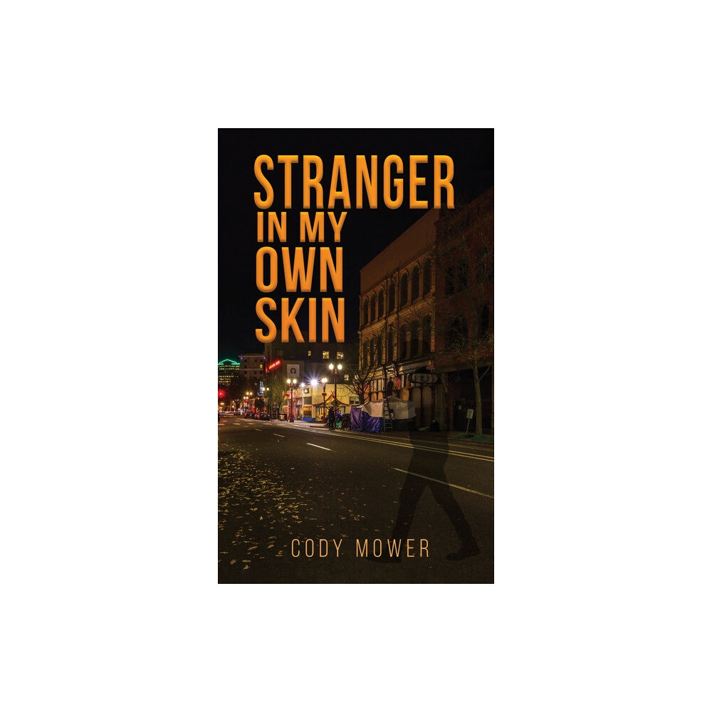 Austin Macauley Publishers LLC Stranger in My Own Skin (häftad, eng)