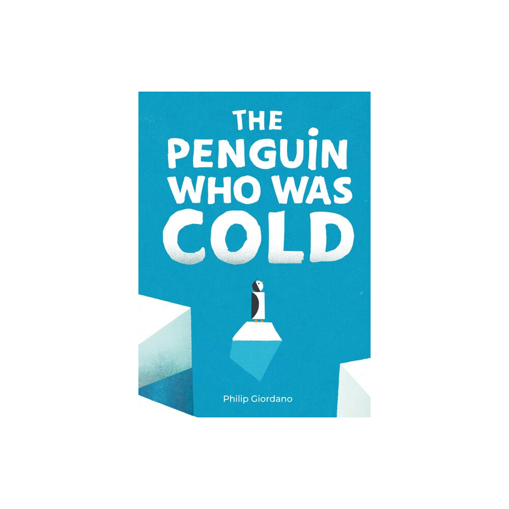 TRA Publishing The Penguin Who Was Cold (inbunden, eng)