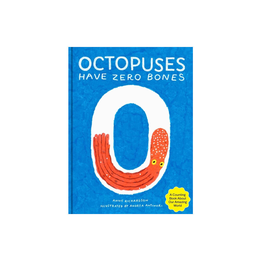 TRA Publishing Octopuses Have Zero Bones (inbunden, eng)