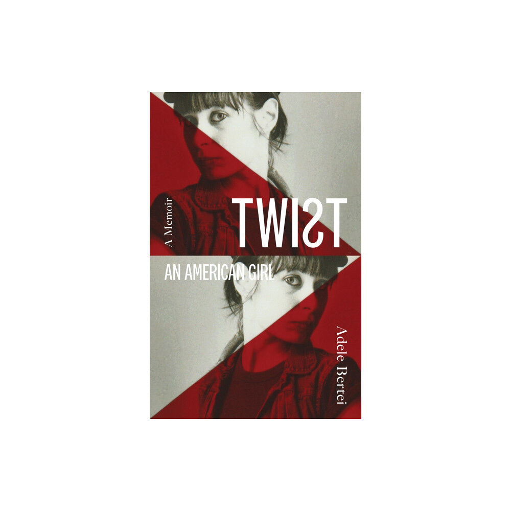 ZE Books Twist: An American Girl (inbunden, eng)