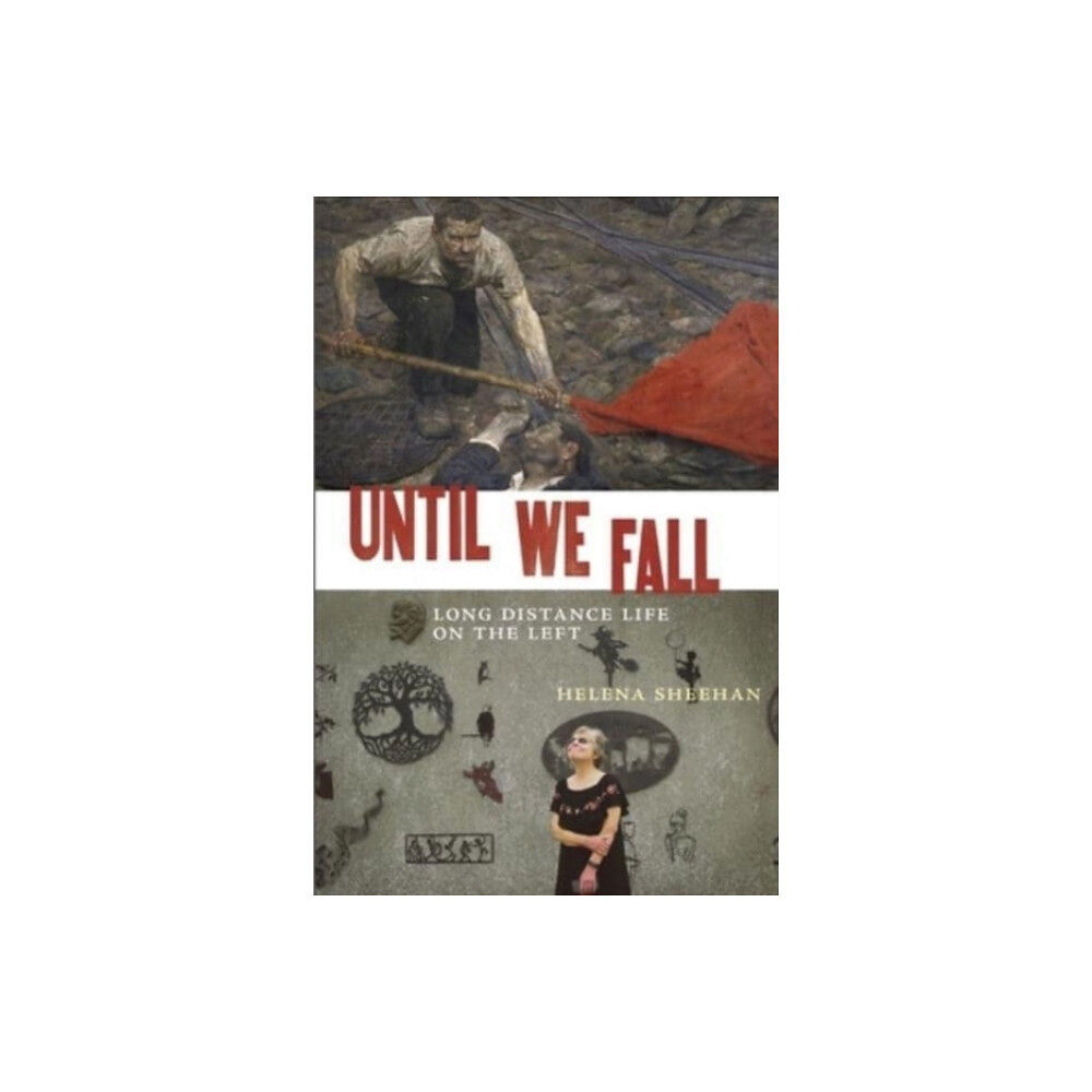 Monthly Review Press,U.S. Until We Fall (inbunden, eng)