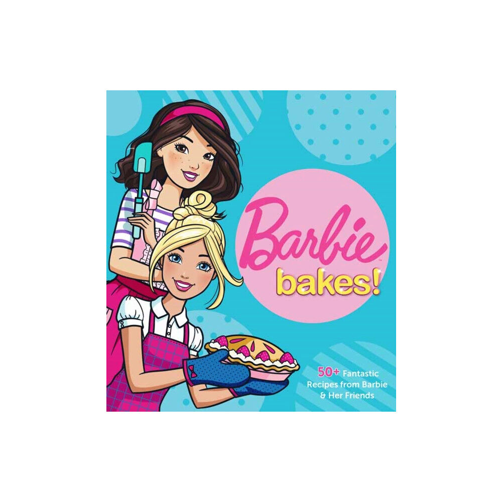 Weldon Owen, Incorporated Barbie Bakes (inbunden, eng)