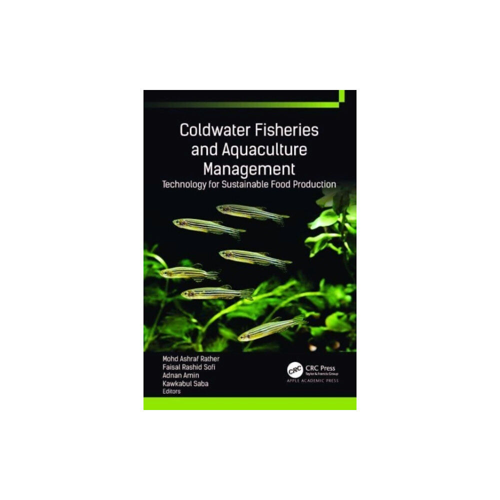 Apple academic press inc. Coldwater Fisheries and Aquaculture Management (inbunden, eng)