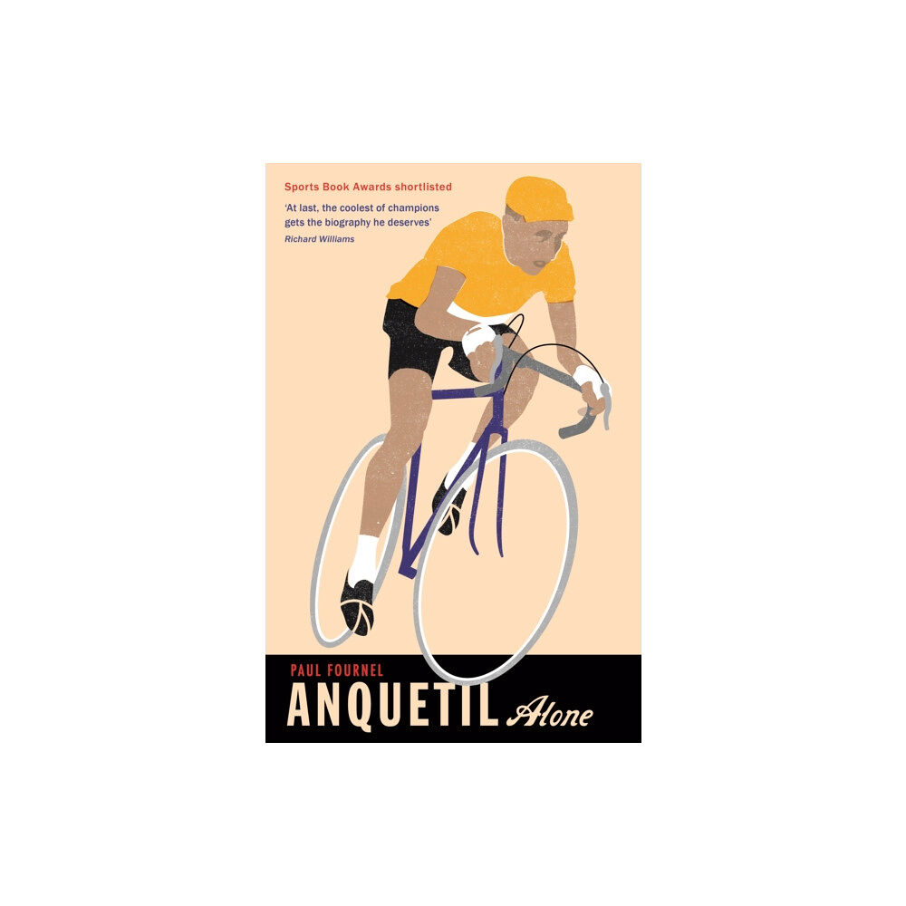 Profile Books Ltd Anquetil, Alone (häftad, eng)