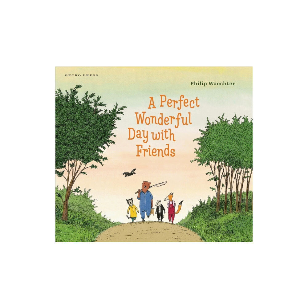 Gecko Press A Perfect Wonderful Day with Friends (inbunden, eng)