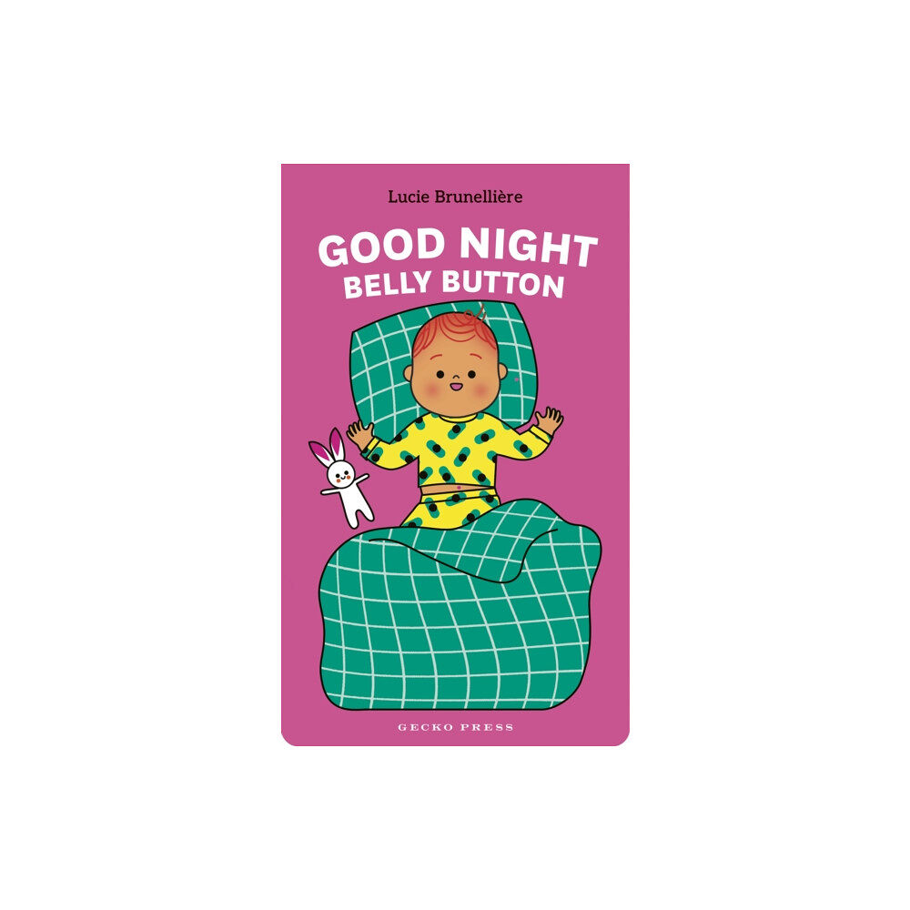 Gecko Press Good Night, Belly Button (bok, board book, eng)