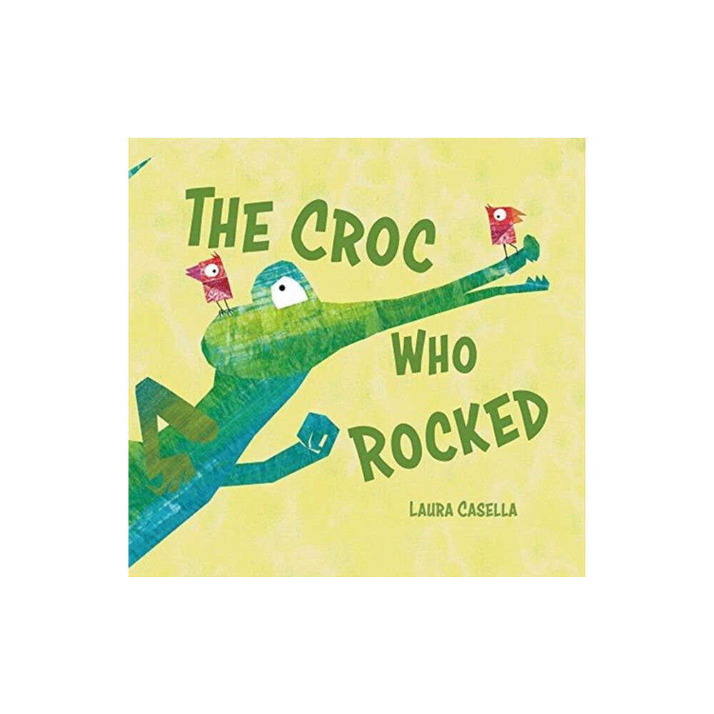 Starfish Bay Publishing Pty Ltd The Croc Who Rocked (inbunden, eng)